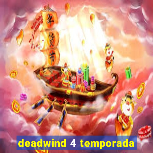 deadwind 4 temporada